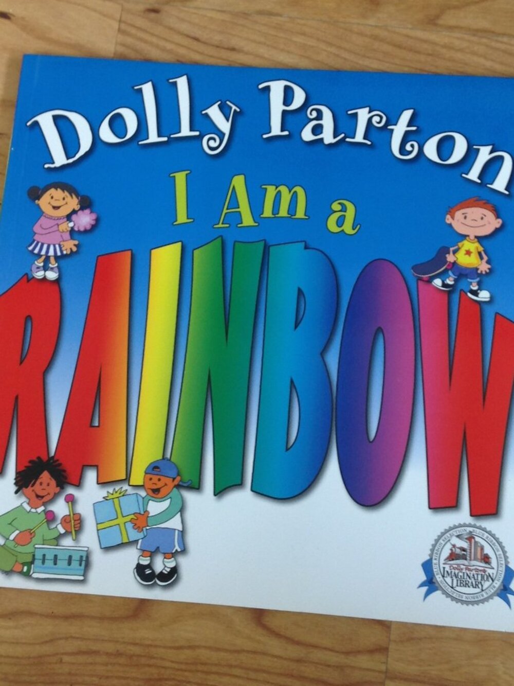 Children's picture book "I Am a Rainbow" by Dolly Parton